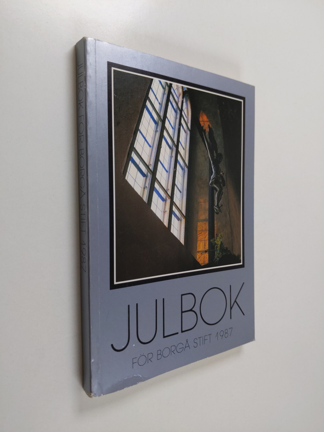 Julbok för Borgå stift 1987 : svenskt kyrkoliv i Finland