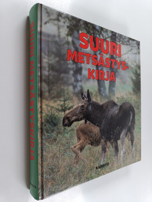Kerstin M. (toim.) Stålbrand : Suuri metsästyskirja