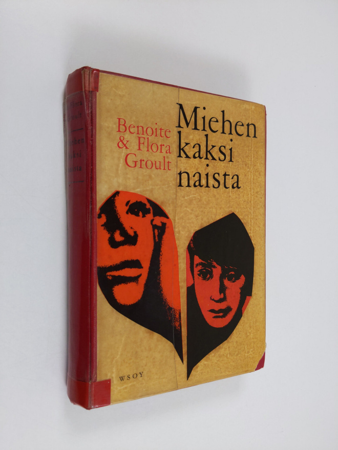 Benoite Groult : Miehen kaksi naista
