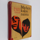 Benoite Groult : Miehen kaksi naista - pikkukuva 1