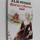 Elsi Rydsjö : Röd är ryttarens häst : roman - pikkukuva 1
