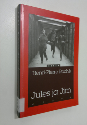 Henri-Pierre Roche : Jules ja Jim