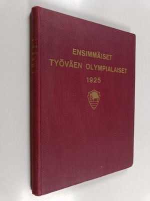 Väinö ym. (toim.) Koivula : Ensimmäiset työväen olympiala...