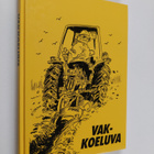 Vakkoeluva : valittuja juttuja Savon sanomista - pikkukuva 1