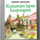 Koiramäen lapset kaupungissa - Mauri Kunnas - pikkukuva 1