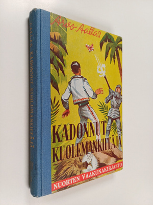 Arvo Aallas : Kadonnut Kuolemankiitäjä