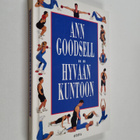 Ann Goodsell : Hyvään kuntoon : henkilökohtaisen valmenta... - pikkukuva 1