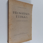 Rafael Karsten : Filosofinen etiikka 1, Etiikan periaateoppi - pikkukuva 1