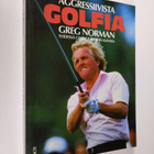 Greg Norman : Aggressiivista golfia - pikkukuva 1