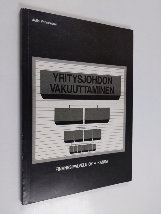 Aulis Vannekoski : Yritysjohdon vakuuttaminen