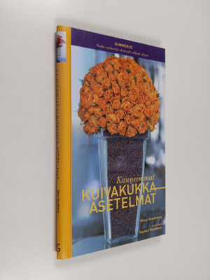 Hilary Mandleberg : Kauneimmat kuivakukka-asetelmat