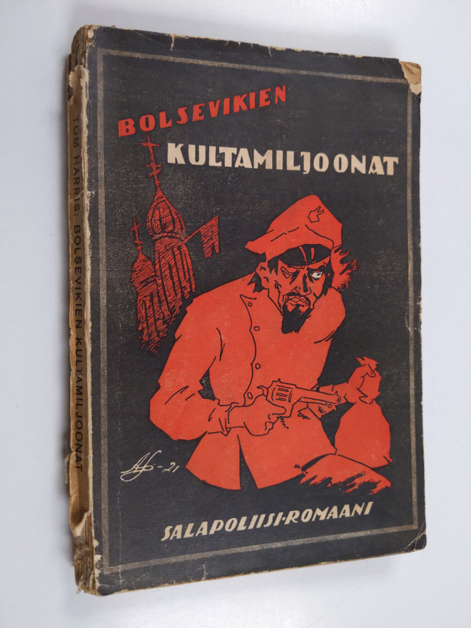 Tom Harris : Bolsevikien kultamiljoonat