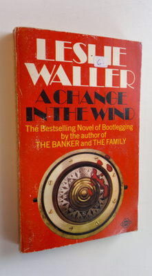 Leslie Waller : A Change in the Wind