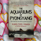 KANG CHOL-HWAN: THE AQUARIUMS OF PYONGYANG - pikkukuva 1