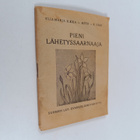 Elli-Marja Ilkka ym. : Pieni lähetyssaarnaaja - pikkukuva 1