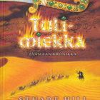 Stuart Hill: Tulimiekka (Jäämaan kronikka 2) Wsoy 2007 - pikkukuva 1