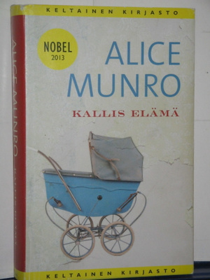 Alice Munro : KALLIS ELÄMÄ