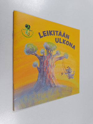 Isa Pelto : Leikitään ulkona