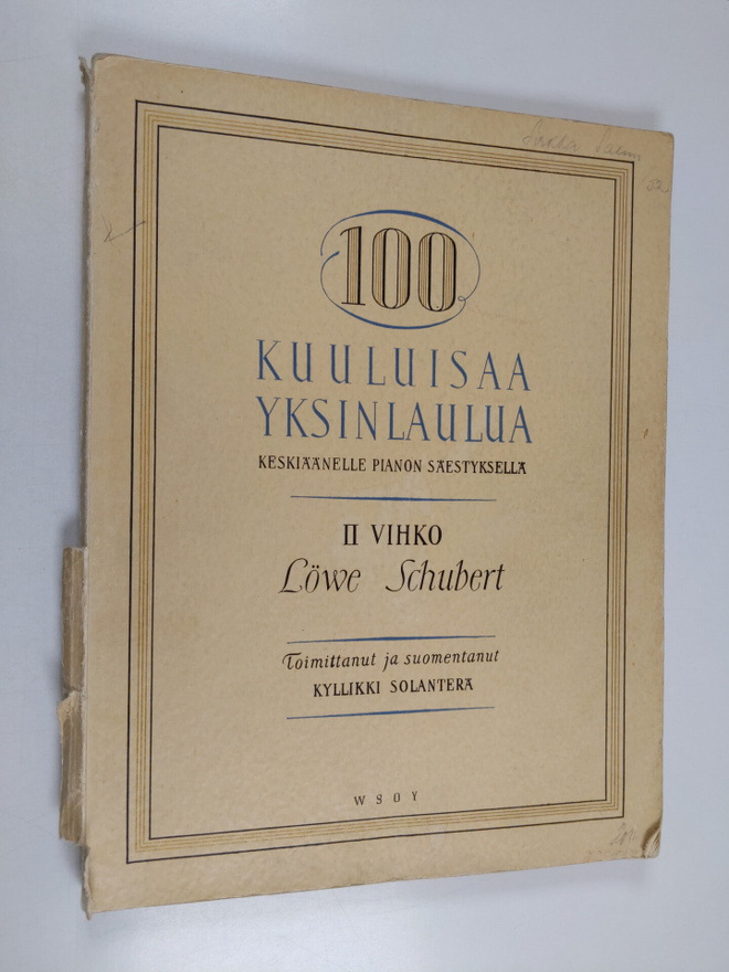 Kyllikki (toim.) Solanterä : 100 kuuluisaa yksinlaulua ke...