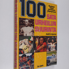 Antti O. (toim.) Arponen : 100 : sata urheilun suurinta :... - pikkukuva 1