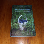 Marjareissu - Kertomuksia muistelun tueksi – Matti Sihvonen - pikkukuva 1