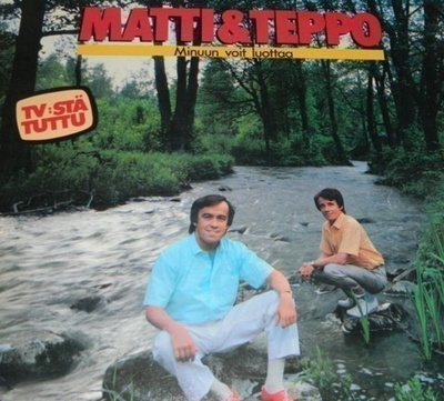 * Matti & Teppo Minuun Voit Luottaa LP Lue Kuvaus