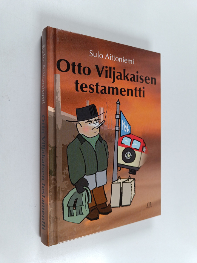 Suti Aittoniemi : Otto Viljakaisen testamentti : Hirtehin...