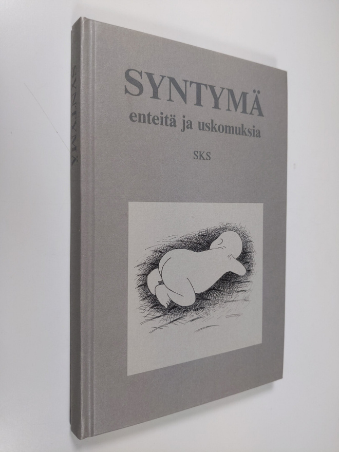 Leena (toim.) Koivu : Syntymä : enteitä ja uskomuksia