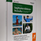 Riku Aalto : Kuntoilijan lajitekniikkakoulu : opas ympäri... - pikkukuva 1