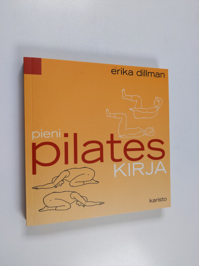 Erika Dillman : Pieni pilates kirja