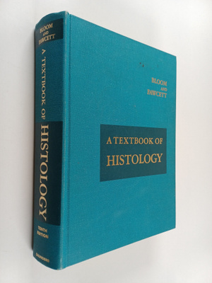 William Bloom : A Textbook of histology