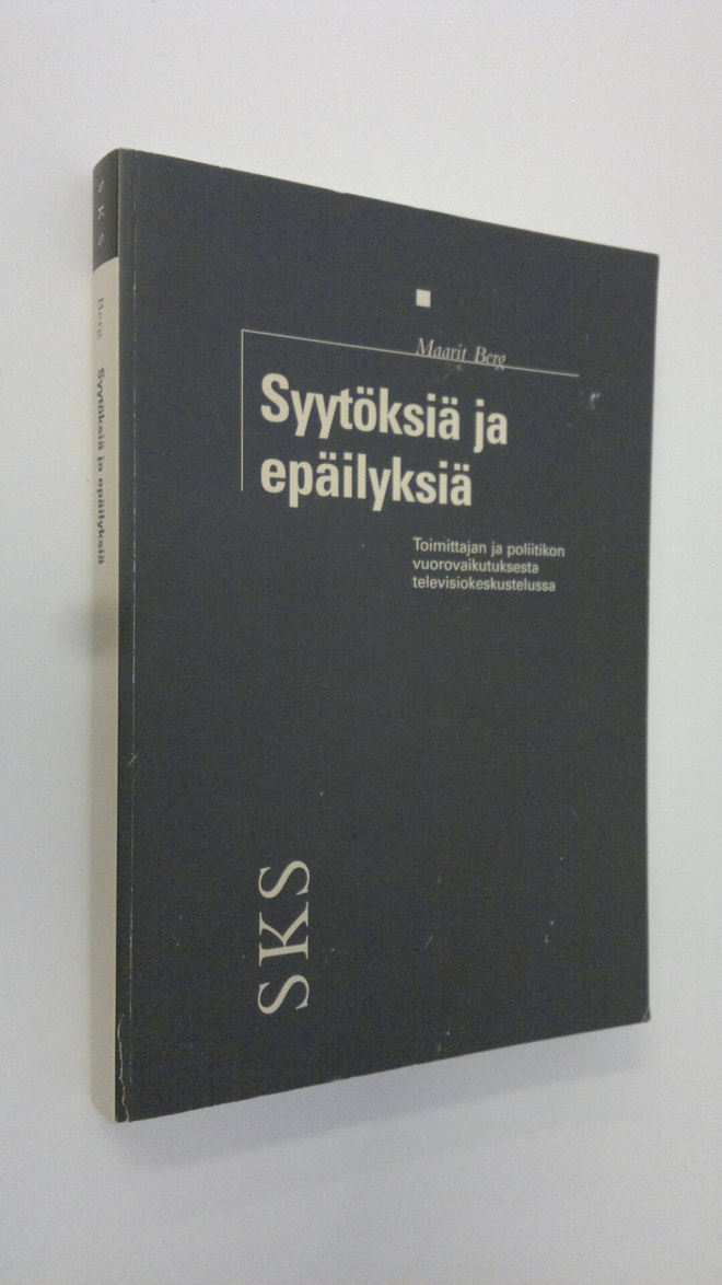 Maarit Berg : Syytöksiä ja epäilyksiä : toimittajan ja po...