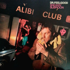 Dr. Feelgood - Sneakin' Suspicion (Wilko Johnson UK 1977) - pikkukuva 1