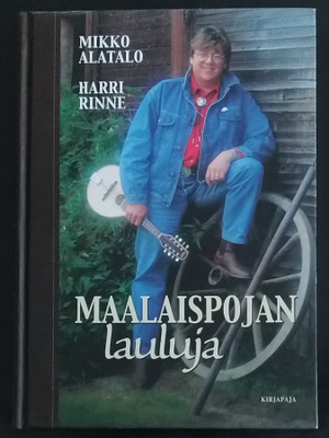 Alatalo - Rinne: Maalaispojan lauluja - Kirjapaja sid 1992
