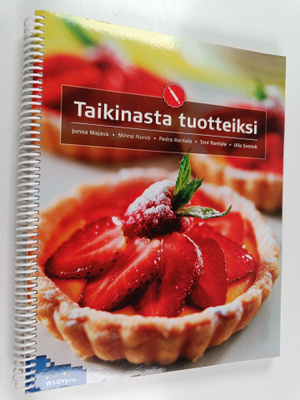 Taikinasta tuotteiksi