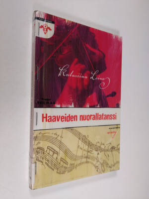 Katariina Leino : Haaveiden nuorallatanssi