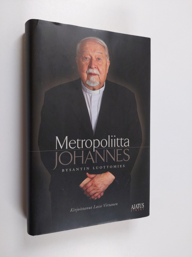 Lasse (kirj.) Virtanen : Bysantin luottomies : metropolii...