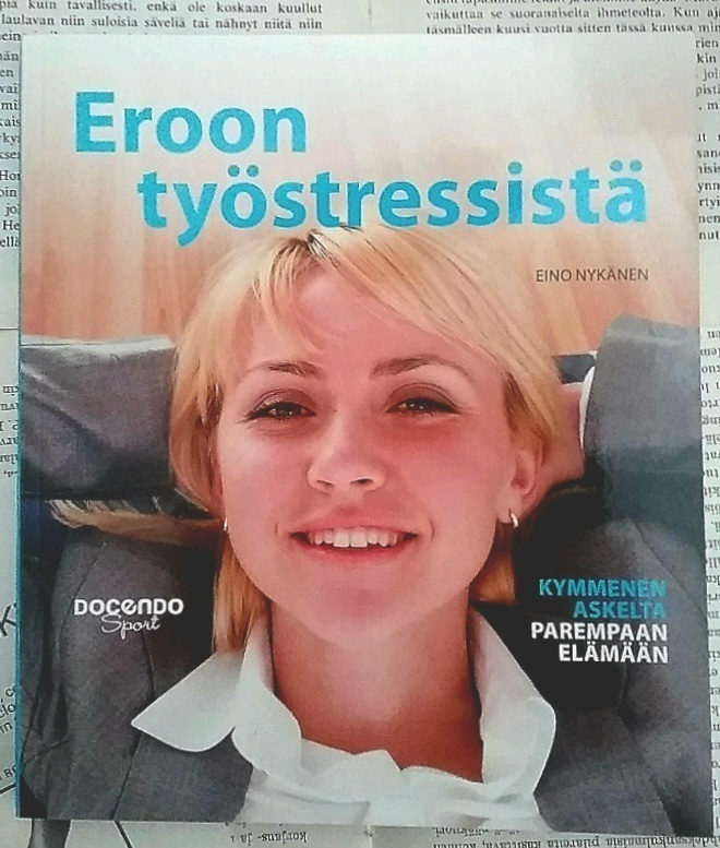 Eino Nykänen - Eroon työstressistä (nid.)