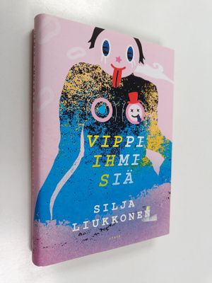 Silja Liukkonen : Vippi-ihmisiä
