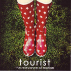 { tourist - the revelance of motion (modern hard rock) } - pikkukuva 1