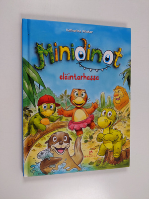 Katharina Wieker : Minidinot eläintarhassa