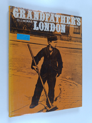 Owen James Morris : Grandfather's London