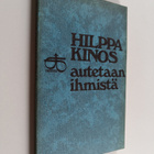 Hilppa Kinos : Autetaan ihmistä - pikkukuva 1