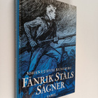 Johan Ludvig Runeberg : Fänrik Ståls Sägner - pikkukuva 1
