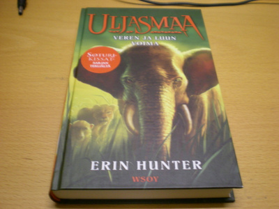 Erin Hunter: Uljasmaa 3 - Veren ja luun voima