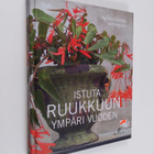 Agneta Ullenius : Istuta ruukkuun ympäri vuoden - pikkukuva 1