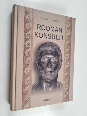 Pekka Tuomisto : Rooman konsulit
