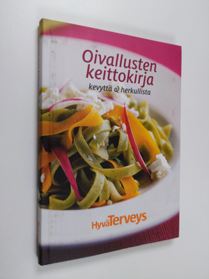 Nina (toim.) Hirsimäki : Oivallusten keittokirja : kevytt...