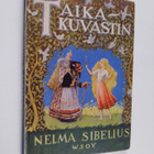 Nelma Sibelius : Taikakuvastin - pikkukuva 1