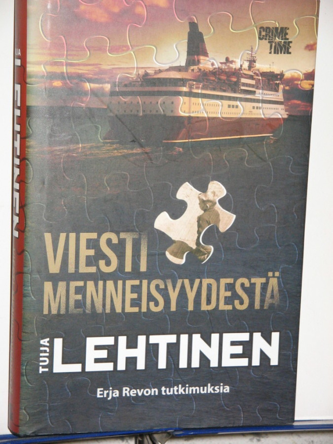 Tuija Lehtinen : VIESTI MENNEISYYDESTÄ